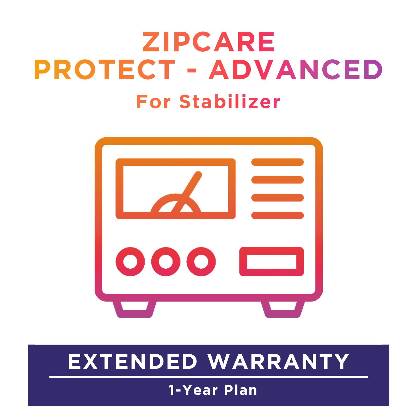 Buy ZipCare Protect - Advanced 1 Year for Stabilizer (Rs. 40000 - Rs. 50000) Online - Croma