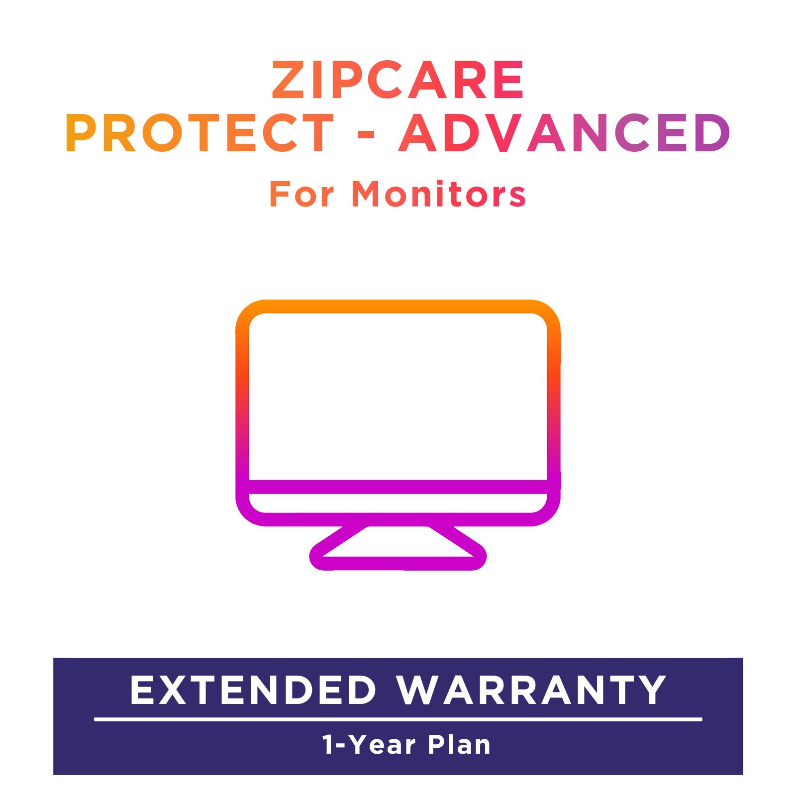 Buy ZipCare Protect - Advanced 1 Year for Monitors (Rs. 80000 - Rs. 90000) Online - Croma