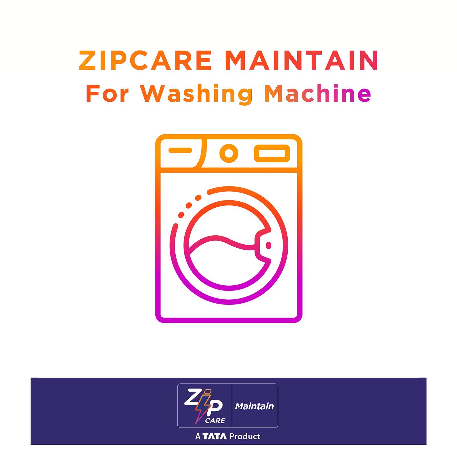 Buy ZipCare Maintain Plan for Washing Machine - 1 Time Online - Croma