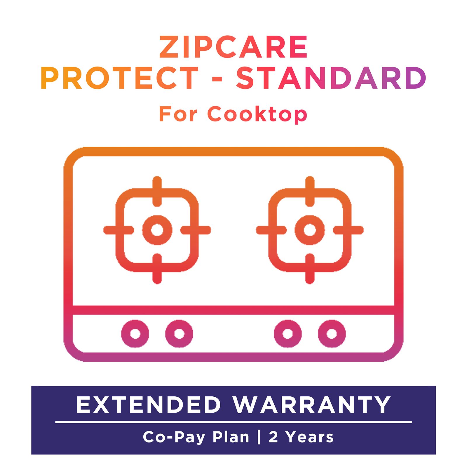 Buy ZipCare Protect Standard 2 Years for Cooktop (Rs. 30000 - Rs. 40000) Online - Croma