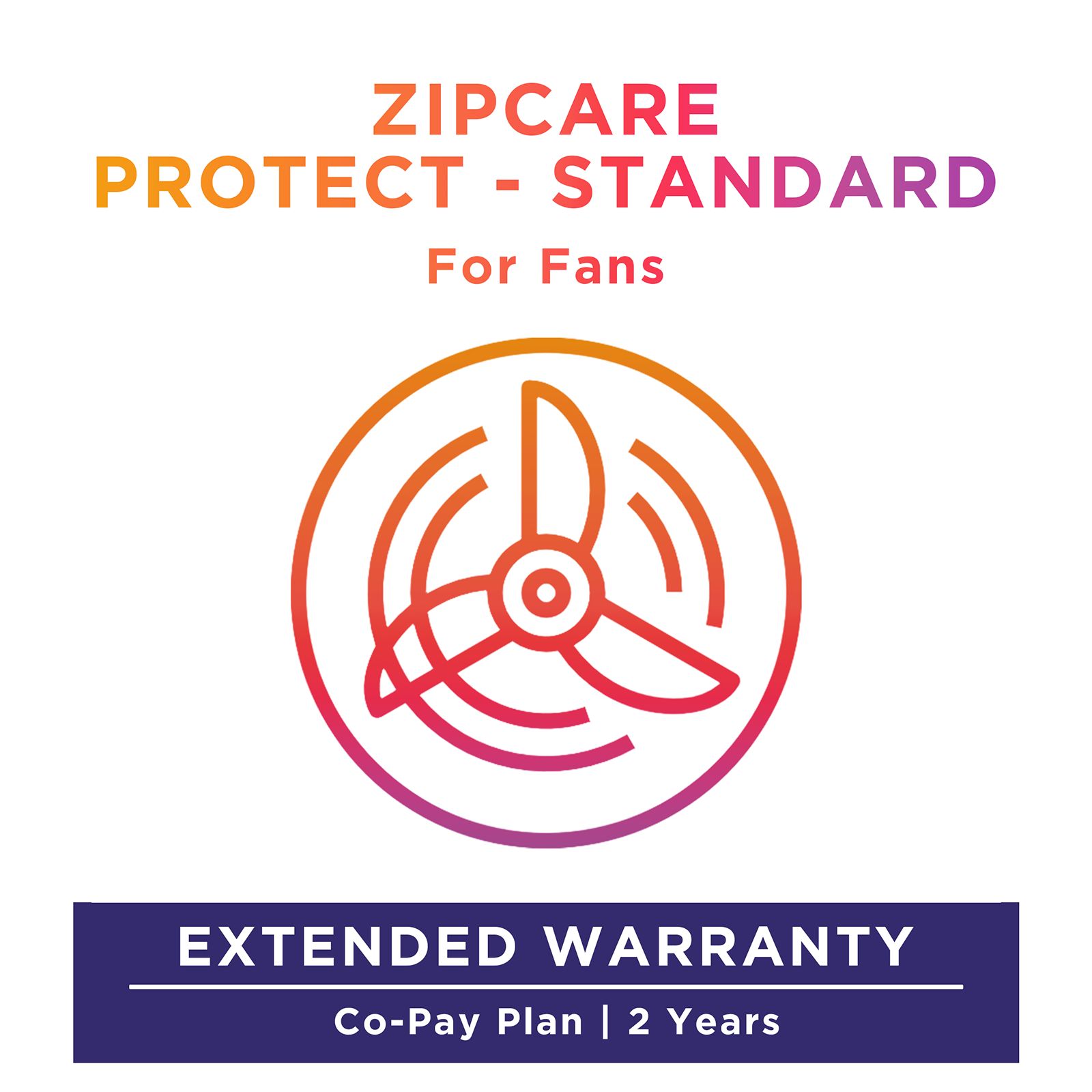 Buy ZipCare Protect Standard 2 Years for Fans (Rs. 10000 - Rs. 15000) Online - Croma