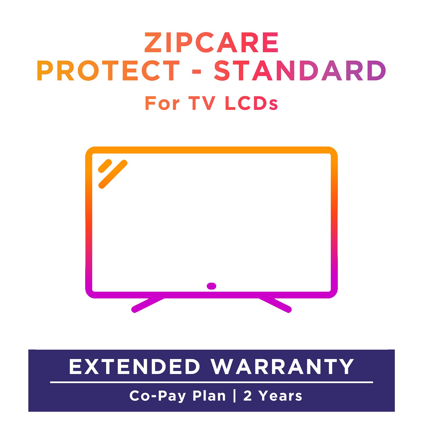 ZipCare Protect Standard 2 Years for Television (Rs. 10000 - Rs. 15000)-image-45