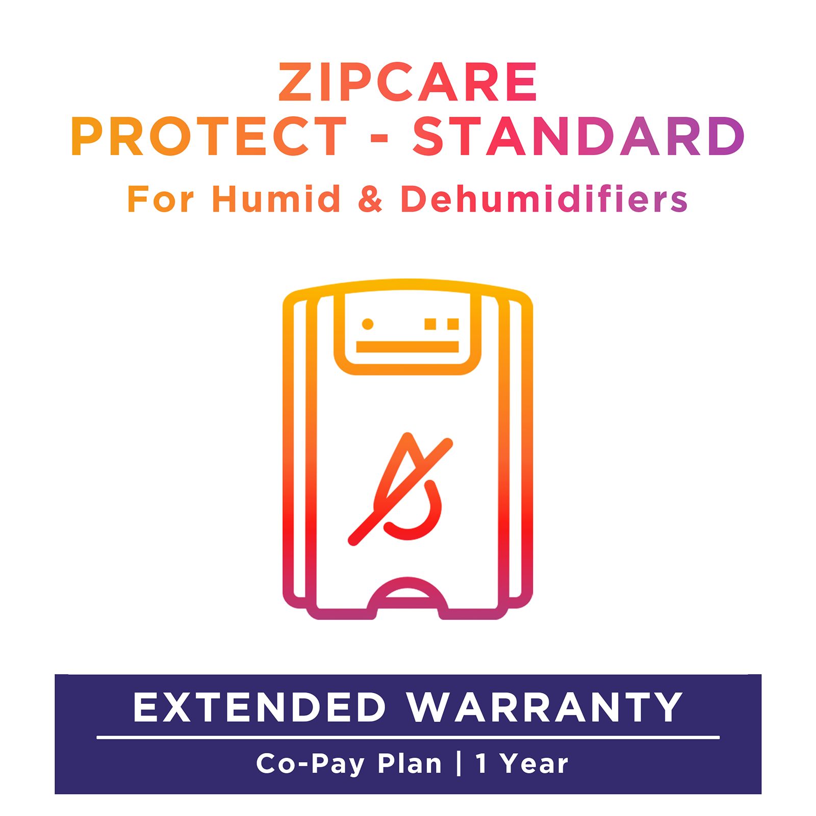 Buy ZipCare Protect Standard 1 Year for Humid & Dehumidifiers (Rs. 40000 - Rs. 50000) Online - Croma