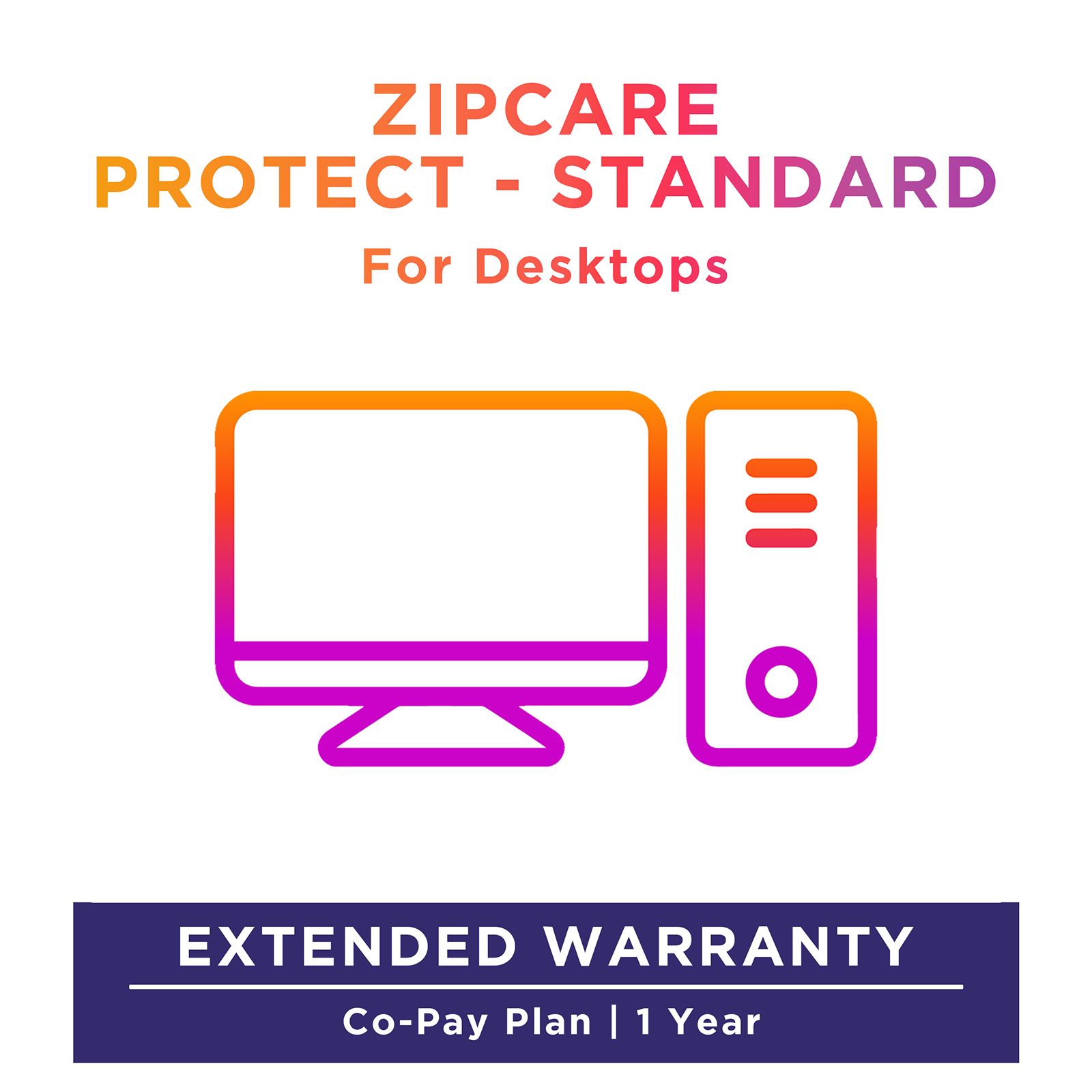 Buy ZipCare Protect Standard 1 Year for Desktops (Rs. 25000 - Rs. 45000) Online - Croma