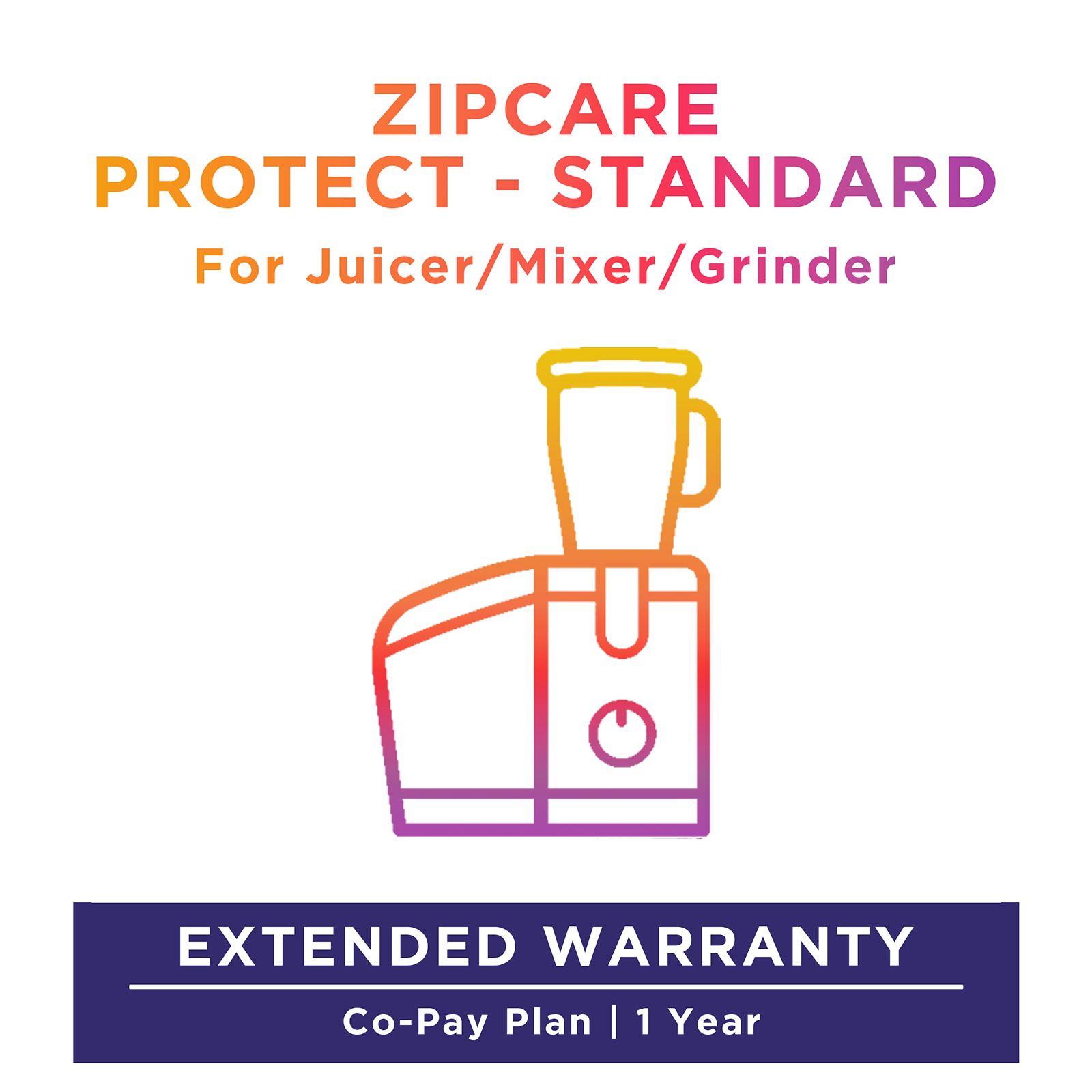 Buy ZipCare Protect Standard 1 Year for Juicer / Mixer / Grinder (Rs. 2500 - Rs. 5000) Online - Croma