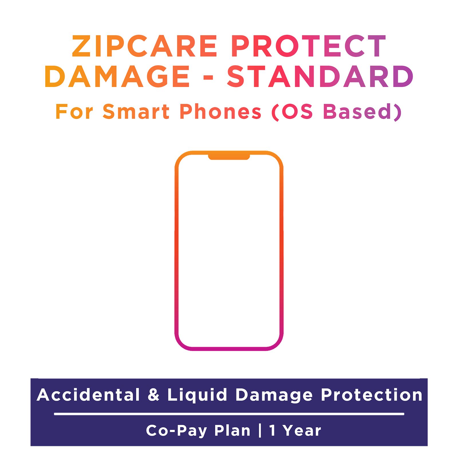 Buy ZipCare Protect Damage Standard 1 Year for Smart Phones (Rs. 50000 - Rs. 60000) Online - Croma