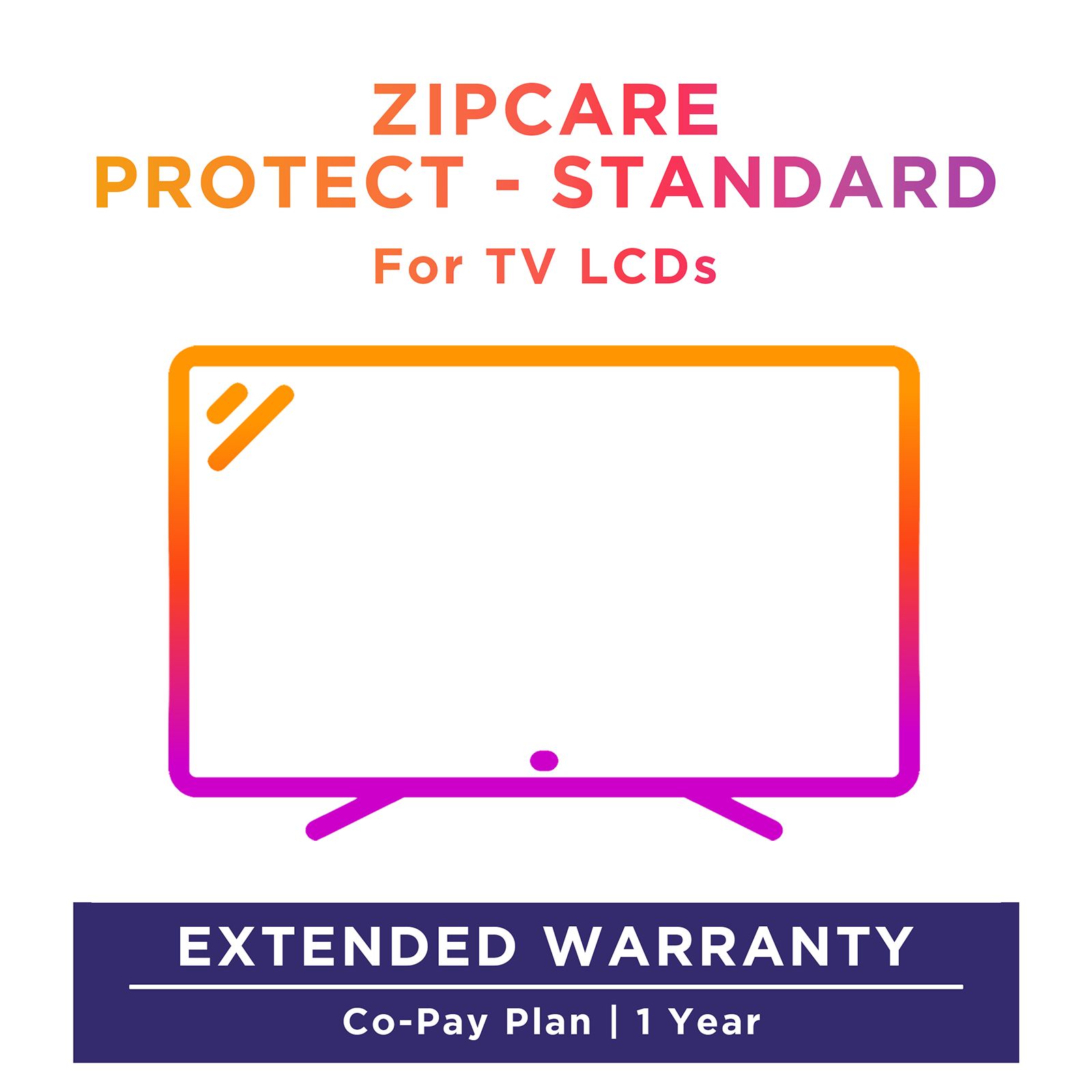 Buy ZipCare Protect Standard 1 Year for Television (Rs. 90000 - Rs. 100000) Online - Croma