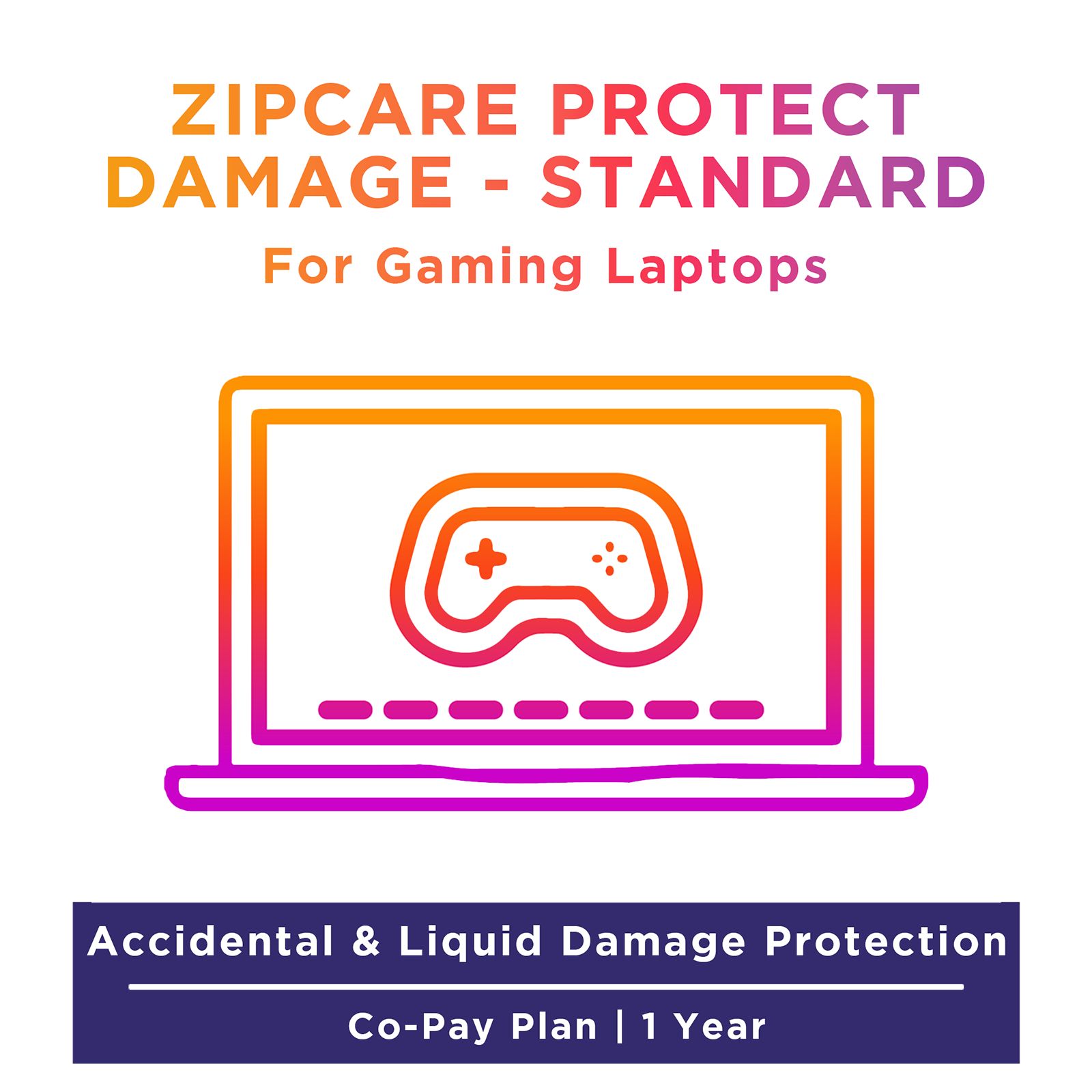Buy ZipCare Protect Damage Standard 1 Year for Gaming Laptop (Rs. 100 - Rs. 20000) Online - Croma