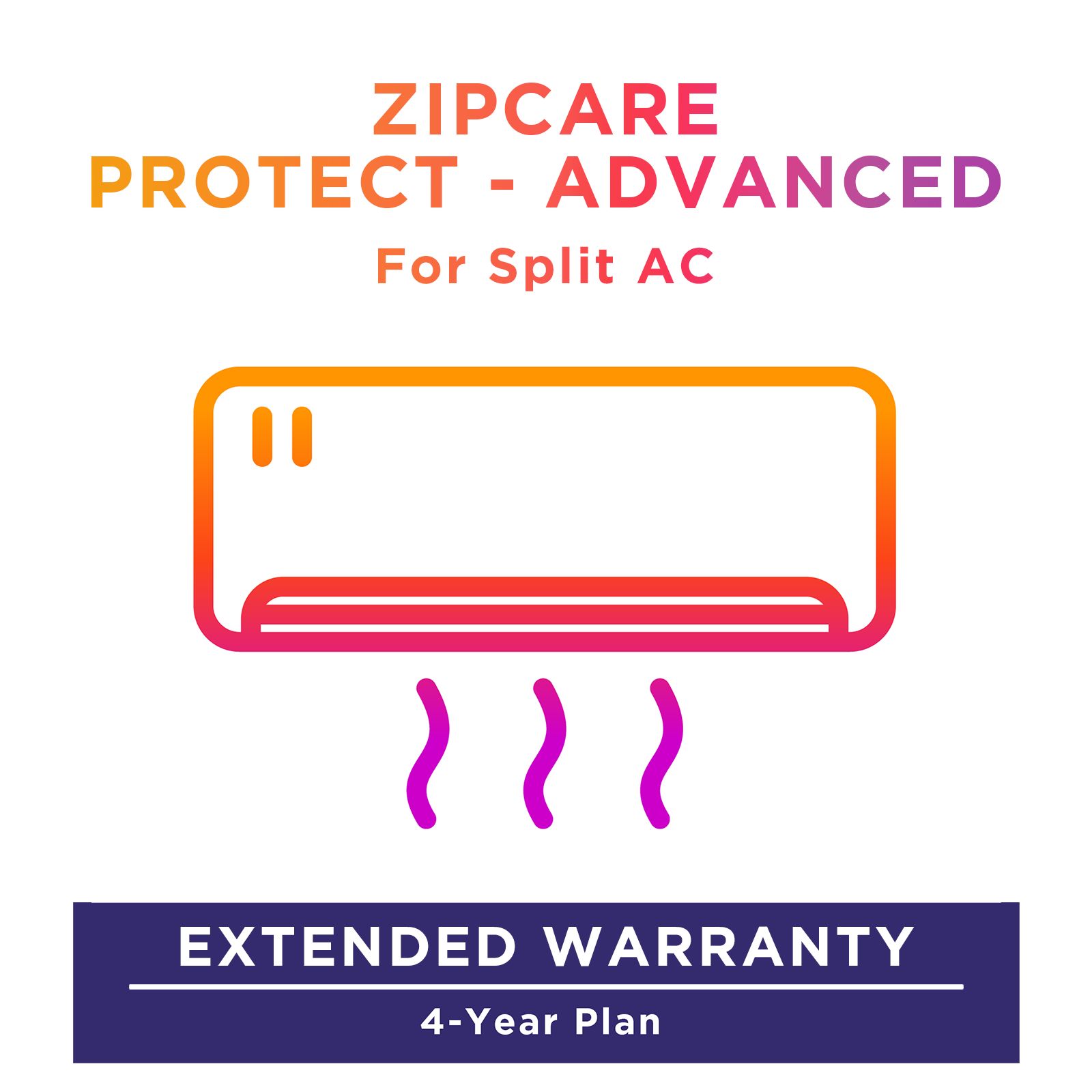 ZipCare Protect Advanced for Split Air Conditioners (Upto Rs. 25000) - 4 Years