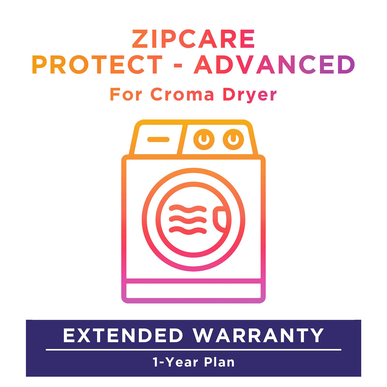 Buy ZipCare Protect - Advanced 1 Year for Croma Dryers Online - Croma