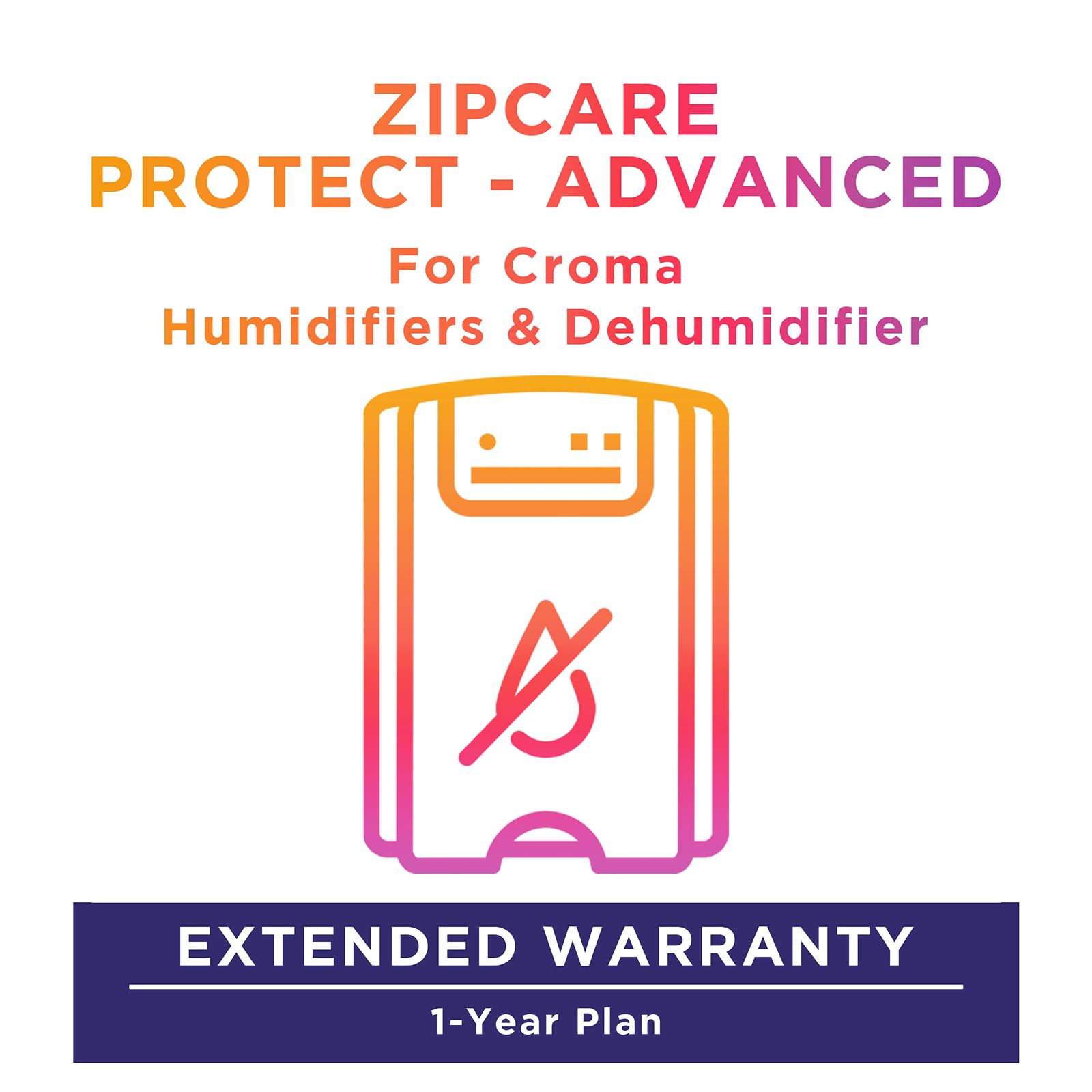 Buy ZipCare Protect - Advanced 1 Year for Croma Humid & Dehumidifiers Online - Croma