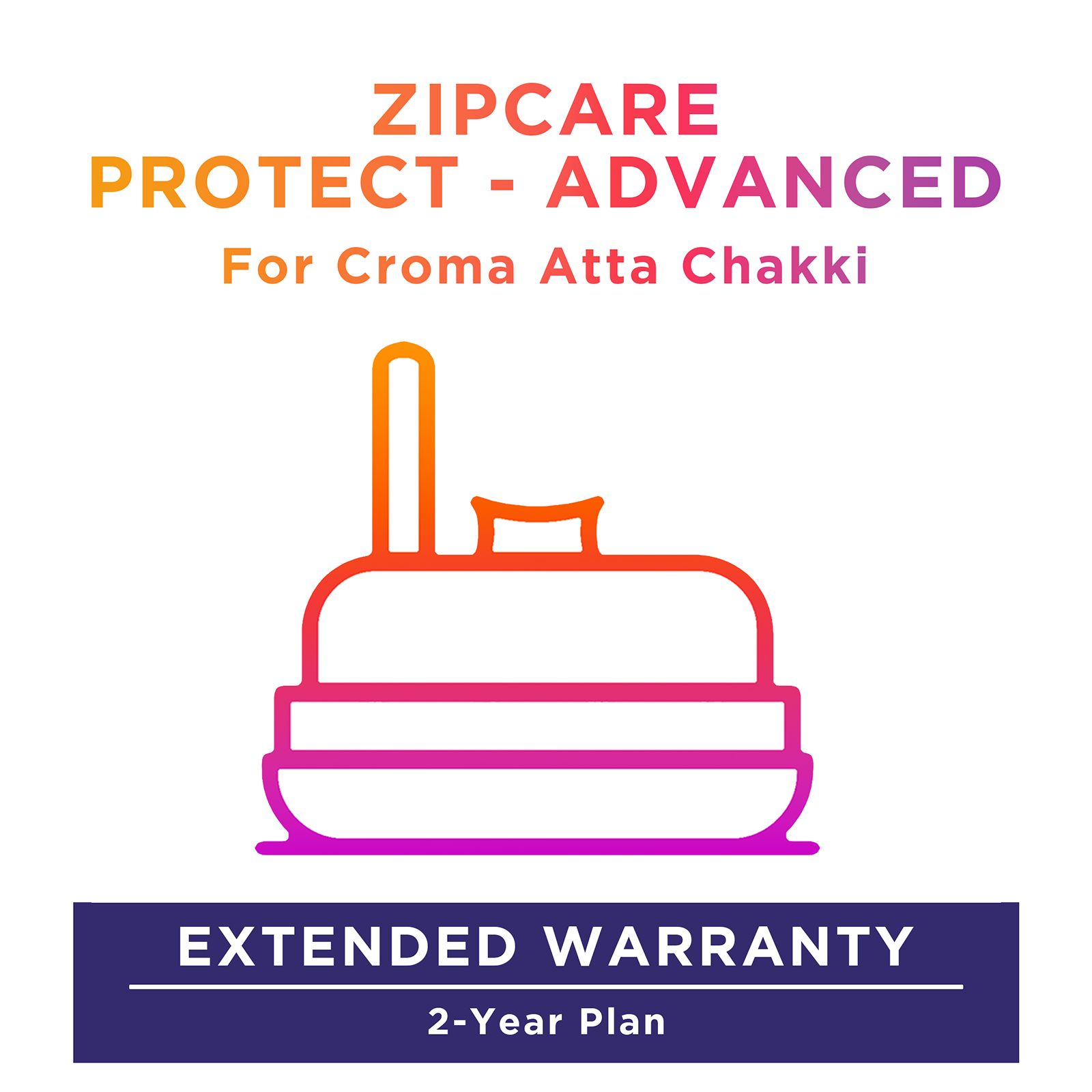 Buy ZipCare Protect - Advanced 2 Years for Croma Atta Chakki Online - Croma