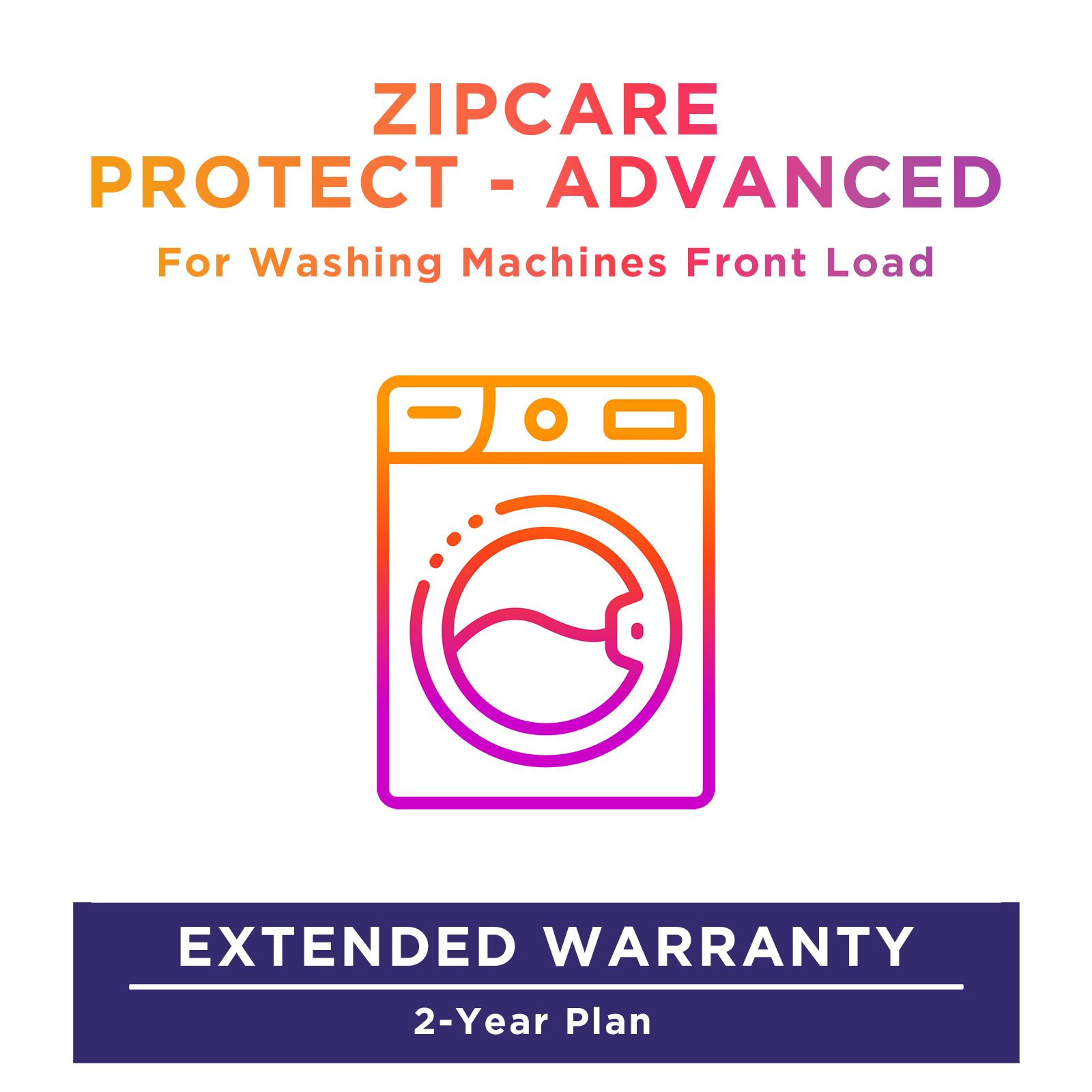 ZipCare Protect - Advanced 2 Year For Croma Washing Machines Front Load (Rs. 250000 to Rs. 300000)