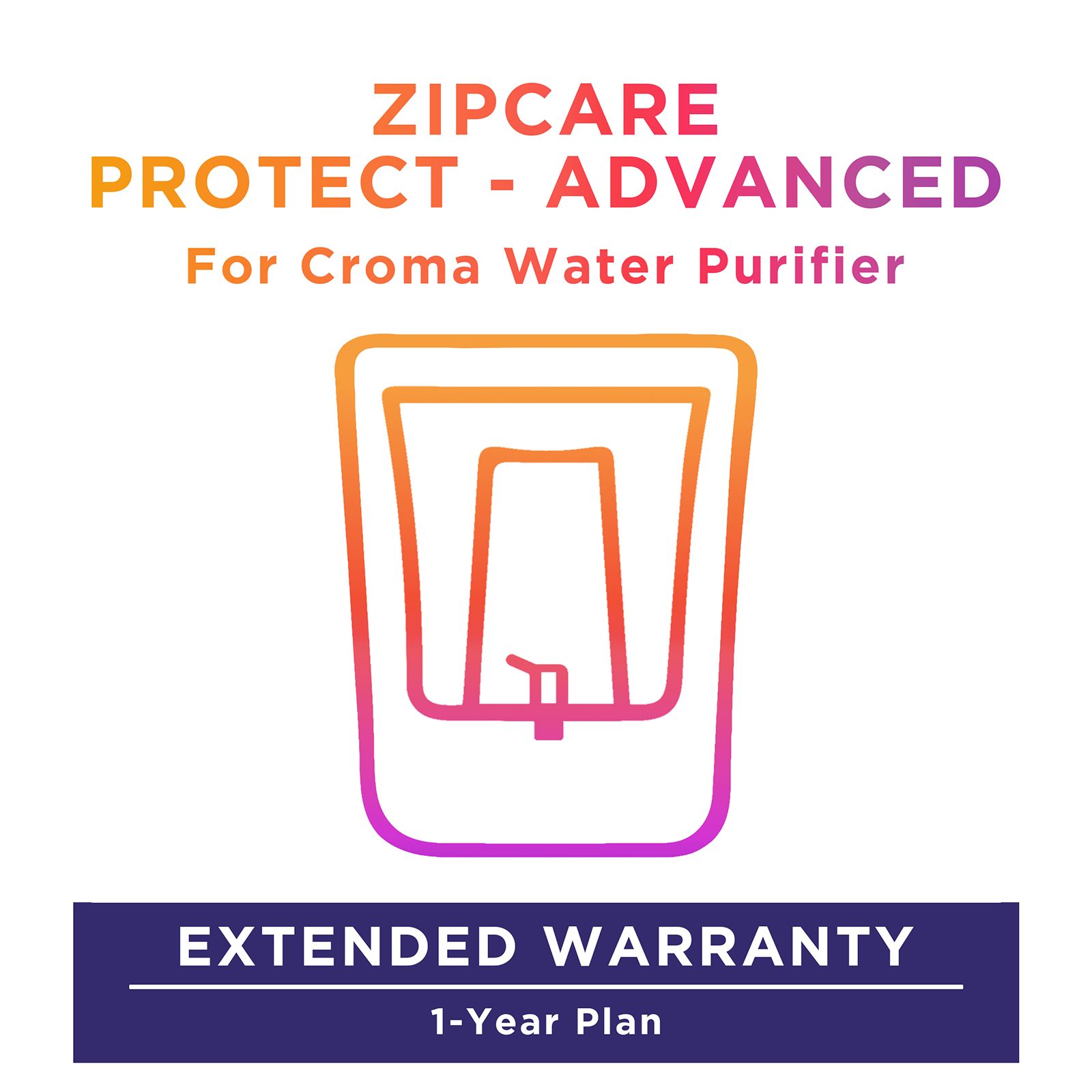 Buy ZipCare Protect - Advanced 1 Year for Croma Water Purifiers Online - Croma